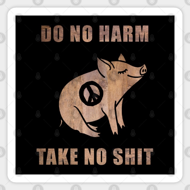 Do No Harm, Take No Sh*t Sticker by lilmousepunk